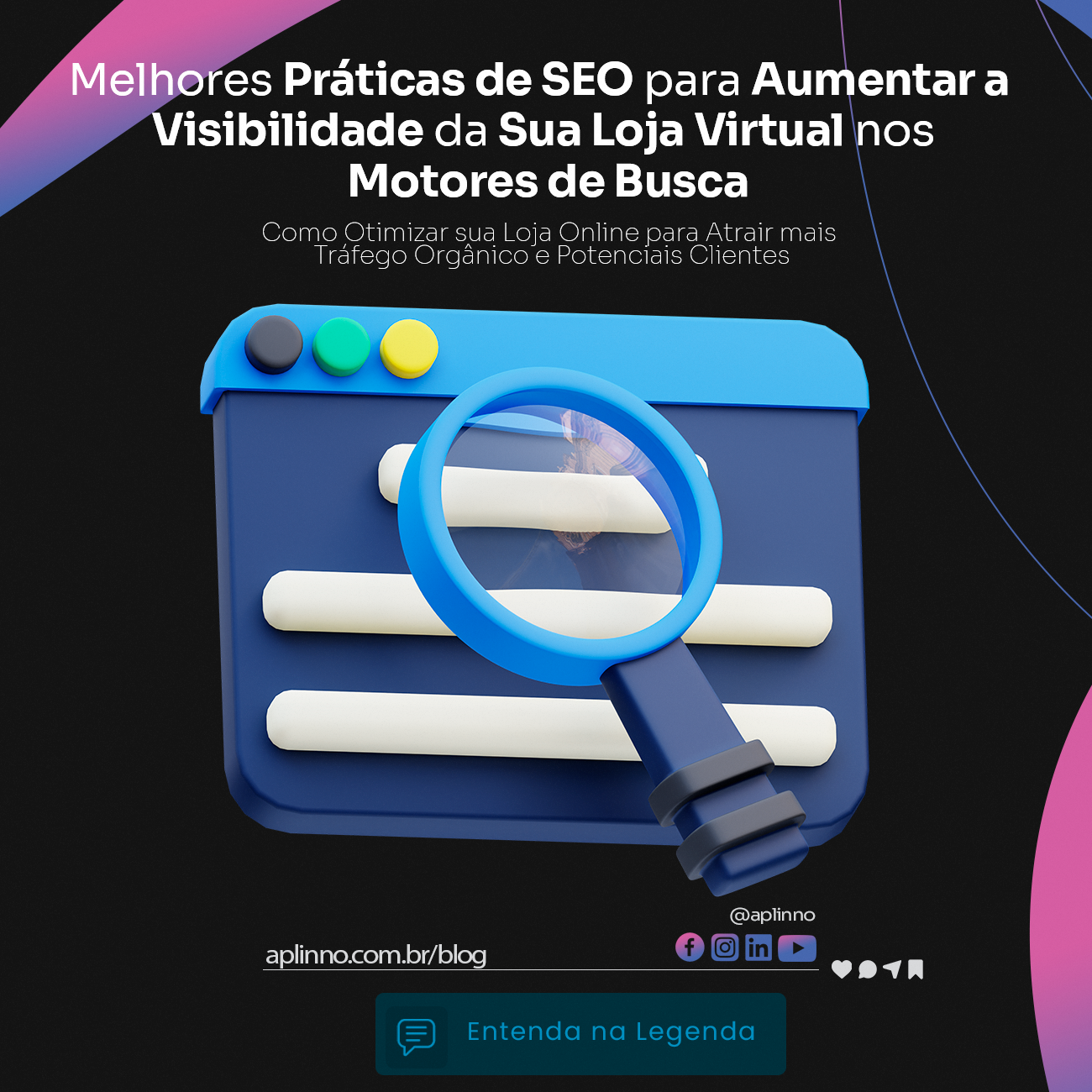 Melhores Práticas de SEO para Aumentar a Visibilidade da Sua Loja Virtual nos Motores de Busca